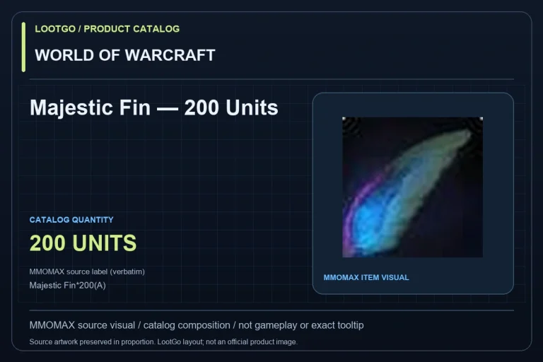 WORLD OF WARCRAFT: Majestic Fin — 200 Units. MMOMAX source visual in a dark lime and blue LootGo catalog composition, not gameplay or an exact tooltip. Source label preserved verbatim: Majestic Fin*200(A); suffix not interpreted as a grade.